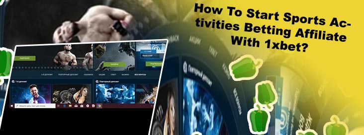 1x bet affiliate