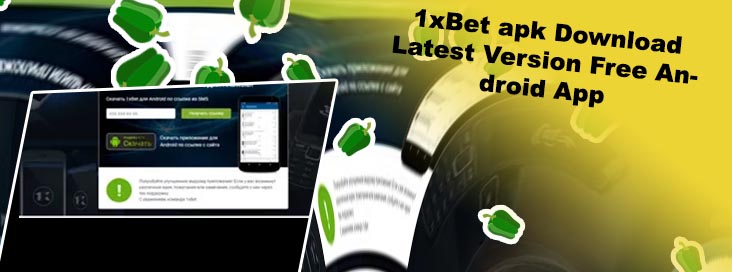 1xbet app download for android