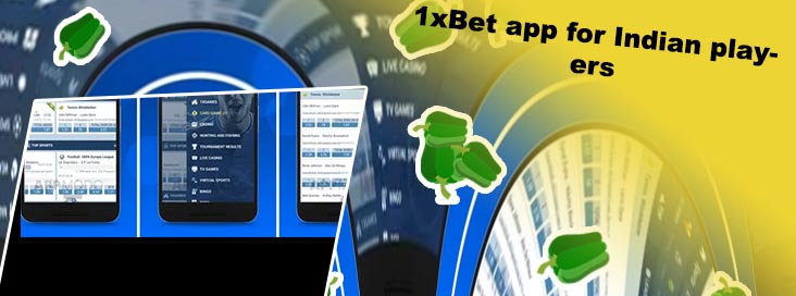 Download 1xbet application for Indian players
